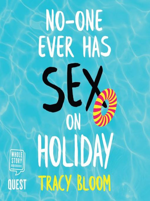 Title details for No-One Ever Has Sex On Holiday by Tracy Bloom - Available
